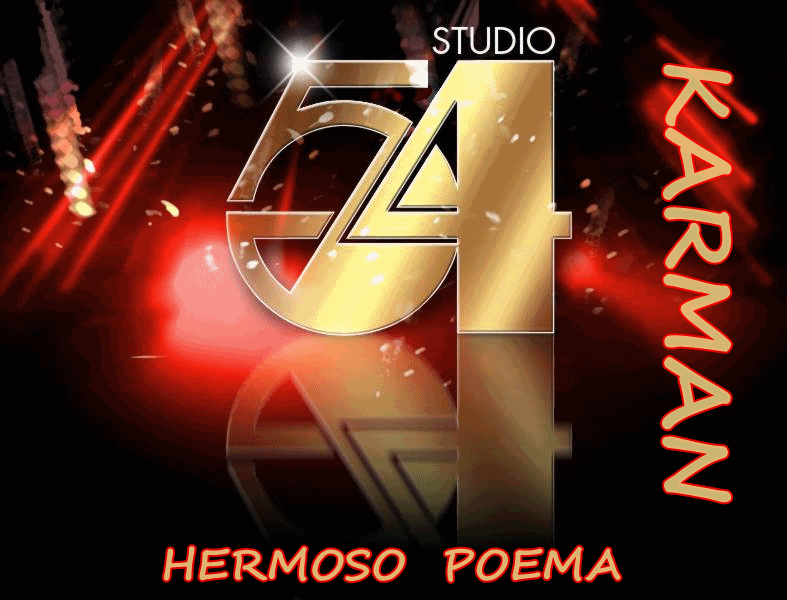 STUDIO54AHERMOSOPOEMA.gif HERMOS POEMA picture by KARMANSTUDIO54